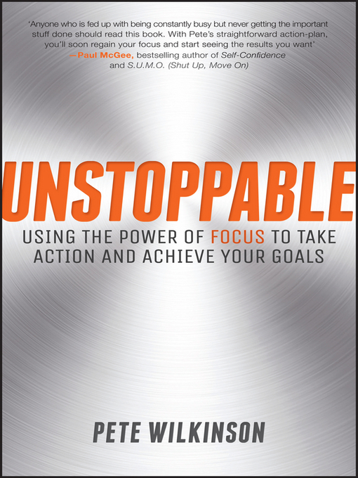 Title details for Unstoppable by Pete Wilkinson - Available